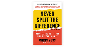 Book Review: Never Split the Difference by Chris Voss